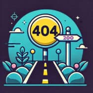 An illustration of a large yellow road sign with '404' and a smaller road sign nearby displaying '200' with arrows pointing to either direction.