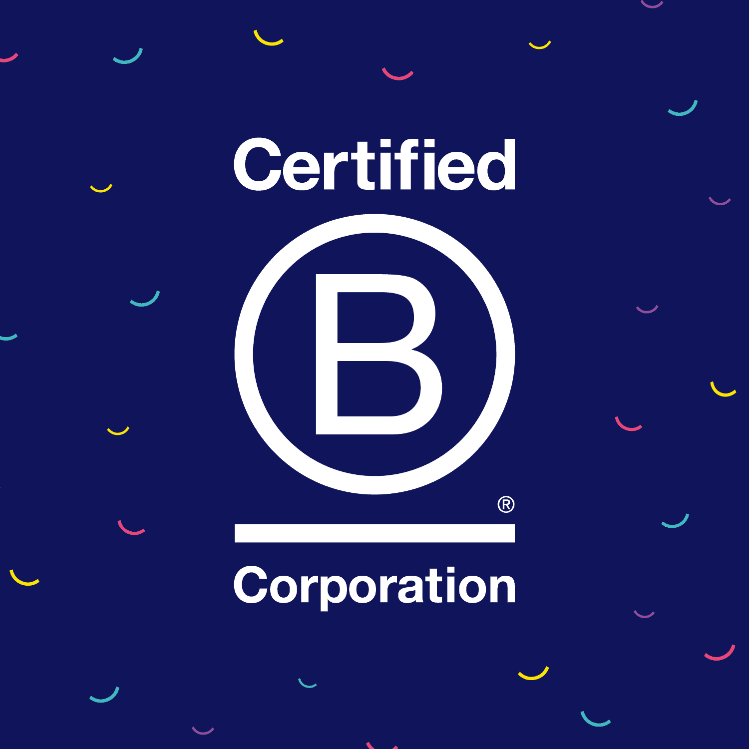 A navy blue square with colorful smile-shaped confetti in the background. The center contains a logo that says certified b corporation. The image conveys a sense of celebration.